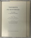 Tannråte og kosthold (Guttorm Toverud og Nicolay Eeg-Larsen) thumbnail