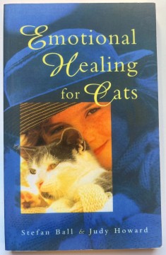 Emotional healing for cats (Stefan Ball & Judy Howard)