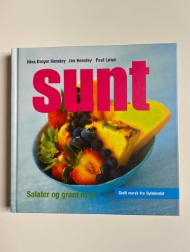 Sunt. Salater og grønt m.m (Nina Dreyer Hensley)