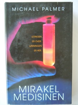Mirakelmedisinen (Michael Palmer)