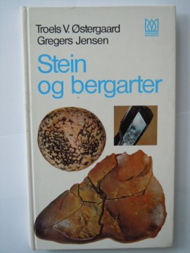 Stein og bergarter (Troels V Østergaard m fl)