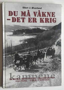 Du må våkne - det er krig (Eilert J. Øverland)