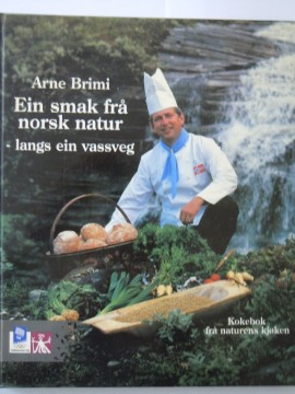 Ein smak frå norsk natur (Arne Brimi)