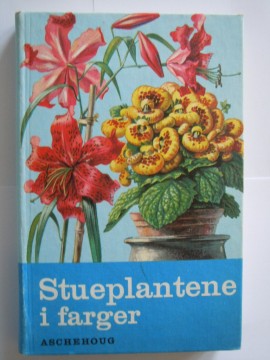 Stueplantene i farger (Trygve Kristoffersen)