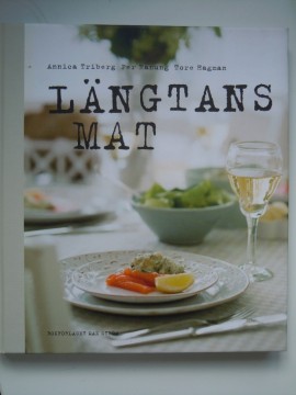 Längtans mat (Annica Triberg m fl)