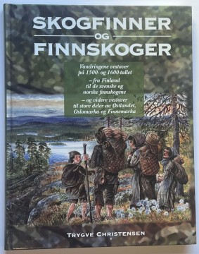 Skogfinner og Finnskoger (Trygve Christensen)