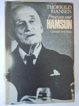 Prosessen mot Hamsun (Thorkild Hansen)