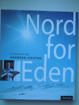 Nord for Eden (Andreas Viestad)