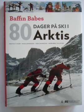 80 dager på ski i Arktis (Baffin Babes)