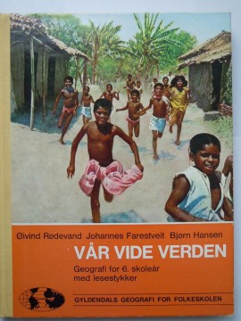 Vår vide verden (Øivind Rødevand/Johannes Farestveit/Bjørn Hansen)