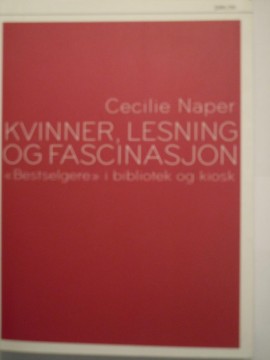 Kvinner, lesning og fascinasjon (Cecilie Naper)