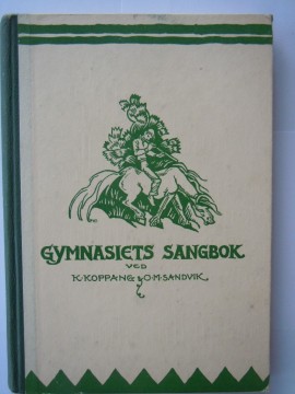 Gymnasiets sangbok (Koppang & O M Sandvik)