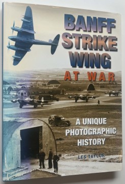 Banff Strike Wing at War (Les Taylor)