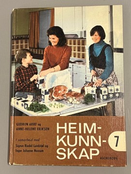 Heimkunnskap for sjuende skoleår (Gudrun Akre & Anne-Helene Eriksen)
