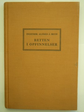 Retten i opfinnelser (Alfred J Bryn)