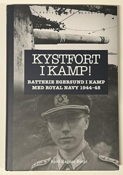 Kystfort i kamp! (Kjell Ragnar Berge)