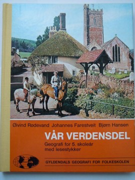 Vår verdensdel (Øivind Rødevand/Johannes Farestveit/Bjørn Hansen)