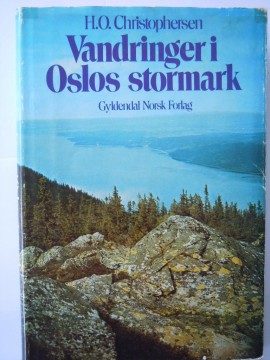 Vandringer i Oslos stormark (H O Christophersen)