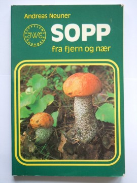 Sopp fra fjern og nær (Andreas Neuner)