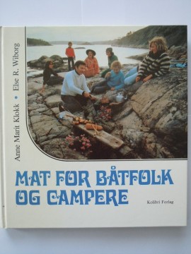 Mat for båtfolk og campere (Anne Marit Klokk/Else R Wiborg)