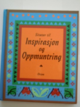 Sitater til inspirasjon og oppmuntring