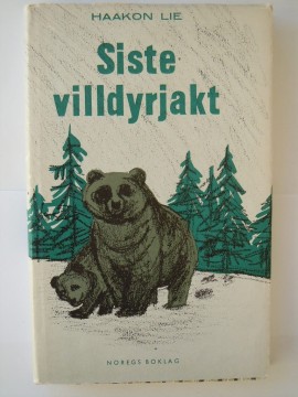 Siste villdyrjakt (Haakon Lie)