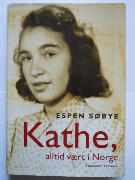 Kathe, alltid vært i Norge (Espen Søbye)