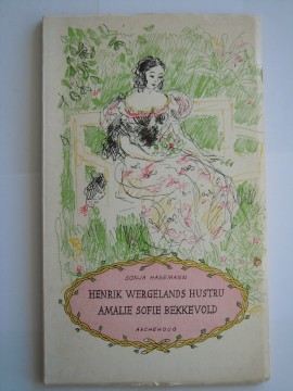 Henrik Wergelands hustru (Sonja Hagemann)