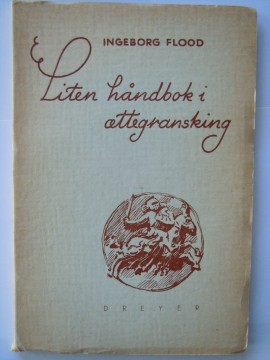 Liten håndbok i ættegransking (Ingeborg Flood)