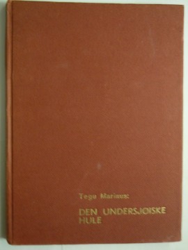 Den undersjøiske hule (Tegu Marinus)