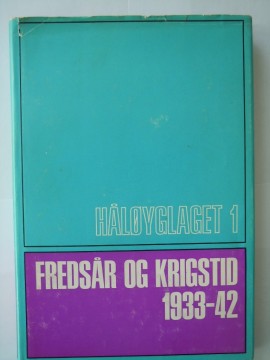 Fredsår og krigstid 1933-42 (Oddmund Utskarpen red)