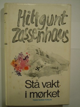 Stå vakt i mørket (Hiltgunt Zassenhaus)