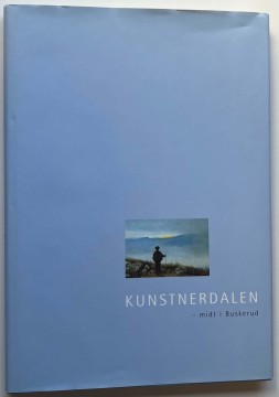 Kunstnerdalen - midt i Buskerud (Gullaug Ples red.)