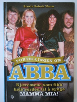 Fortellingen om ABBA (Sturle Scholz Nærø)