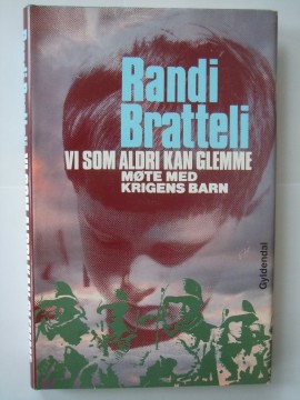 Vi som aldri kan glemme (Randi Bratteli)