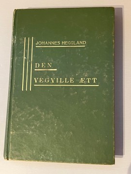 Den vegville ætt (Johannes Heggland)