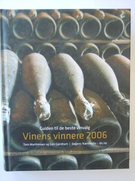 Vinens vinnere 2006 (Tom Marthinsen og Geir Gjerdrum)