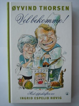 Vel bekomme! (Øyvind Thorsen)