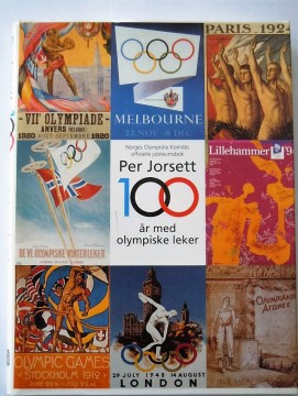 100 år med olympiske leker (Per Jorsett)