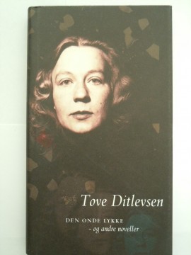 Den onde lykke (Tove Ditlevsen)