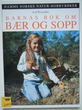 Barnas bok om Bær og Sopp (Leif Ryvarden)