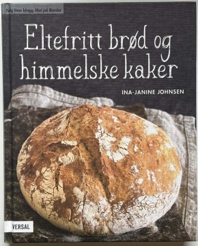 Eltefritt brød og himmelske kaker (Ina-Janine Johnsen)