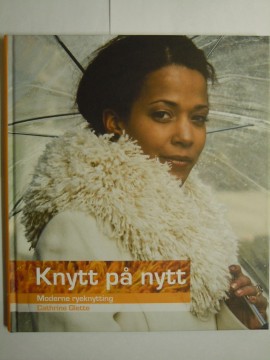 Knytt på nytt (Cathrine Glette)