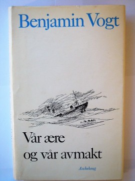 Vår ære og vår avmakt (Benjamin Vogt)