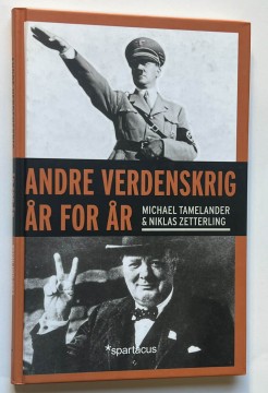 Andre verdenskrig år for år (Michael Tamelander og Niklas Zetterling)