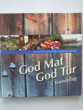 God mat God tur i Trøndelag (Kari Kolle red)