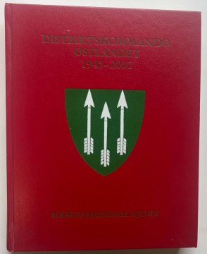 Distriktskommando Østlandet 1945–2002 - Hærens regionale kjempe (Ole Johan Silseth)