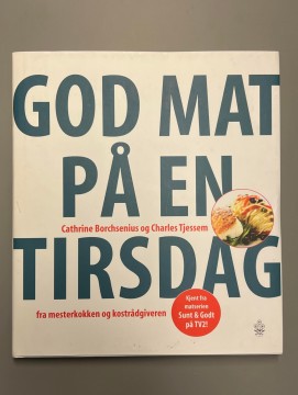 God mat på en tirsdag (Cathrine Borchsenius & Charles Tjessem)