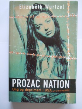 Prozac Nation (Elizabeth Wurtzel)