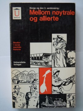 Mellom nøytrale og allierte (Flere forfattere)